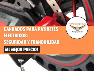 Candados para Patinetes Eléctricos: Seguridad y Tranquilidad al Mejor Precio